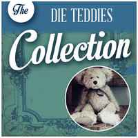 Die Teddies - The Die Teddies Collection