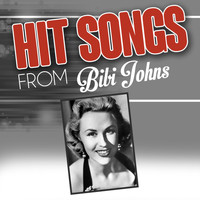 Bibi Johns - Hit songs from Bibi Johns