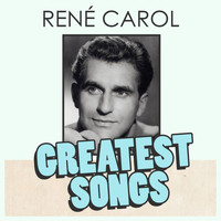René Carol - René Carol's Greatest Songs