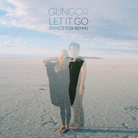 Gungor - Let It Go (Prince Fox Remix)