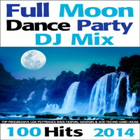 Zardobski - Full Moon Dance Party DJ Mix 100 Hits 2014 - Top Progressive Goa Psytrance Rave Festival Masters & Acid Techno Hard House