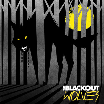 The Blackout - Wolves