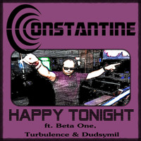 Constantine - Happy Tonight