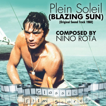 Nino Rota - Plein Soleil ( Blazing Sun) (Original Motion Picture Soundtrack)