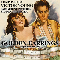 Paramount Pictures Studio Orchestra - Golden Earrings  (Original Motion Picture Soundtrack)