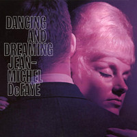Jean-michel Defaye - Dancing and Dreaming