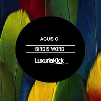 Agus O - Birdi's Word