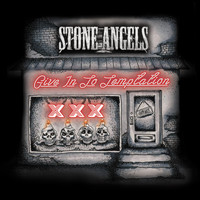 Stone Angels - Give in to Temptation
