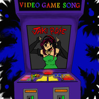 Jaki Rose - Video Game Song - Single