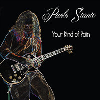 Paolo Stante - Your Kind of Pain - Single