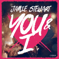 Jamie Stewart - You & I