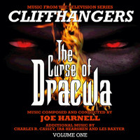 Joe Harnell - Cliffhangers: The Curse of Dracula Vol. 1 (Music from the Television Series)