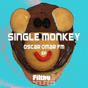 Oscar Omar FM - Single Monkey EP