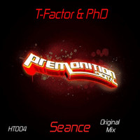 T-Factor & PhD - Seance