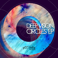Deep Vision - Circles EP