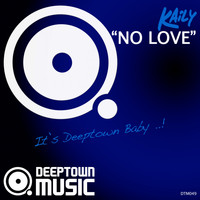 Kaily - No Love