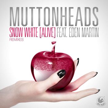 Muttonheads - Snow White (Alive) (feat. Eden Martin)