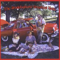 The Studebakers - The Studebakers' Greatest Hats