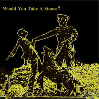 John McGrail - Would You Take a Stance?