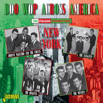 Various Artists - Doo Wop Across America - The Italian Connection - New York