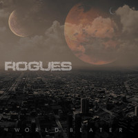 Rogues - World Beater - EP