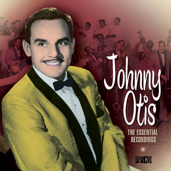 Various Artists - Johnny Otis - The Essential Recordings