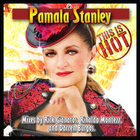 Pamala Stanley - This Is Hot 2014 Remixes
