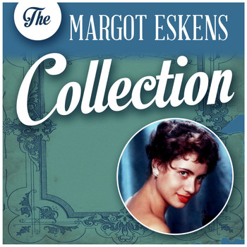Margot Eskens - The Margot Eskens Collection