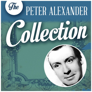 Peter Alexander - The Peter Alexander Collection