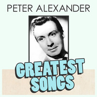 Peter Alexander - Peter Alexander Greatest Songs