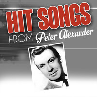 Peter Alexander - Hit songs from Peter Alexander