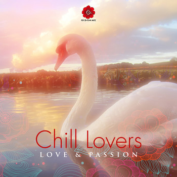 Various Artists - Chill Lovers - Love & Passion