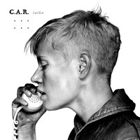 C.A.R. - Laika - EP
