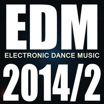 Various Artists - EDM 2014 Vol. 2 (Explicit)