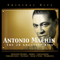 Antonio MacHin - Antonio Machín. The 20 Greatest Hits