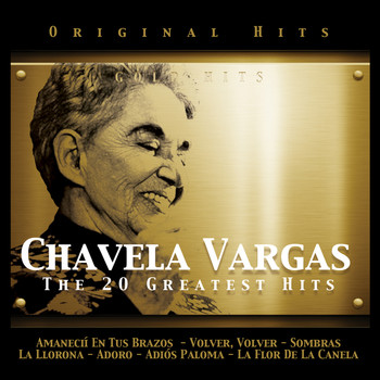 Chavela Vargas - Chavela Vargas. The 20 Greatest Hits