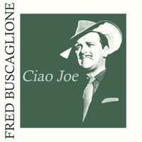 Fred Buscaglione - Ciao Joe