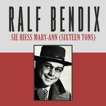 Ralf Bendix - Sie hiess Mary-Ann (Sixteen Tons)
