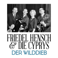 Friedel Hensch | Die Cyprys - Der Wilddieb