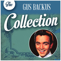 Gus Backus - The Gus Backus Collection