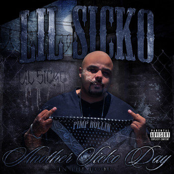 Lil Sicko - Another Sicko Day in the Hood (Explicit)