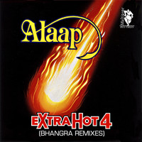 Alaap - Extra Hot 4 (Bhangra Remixes)