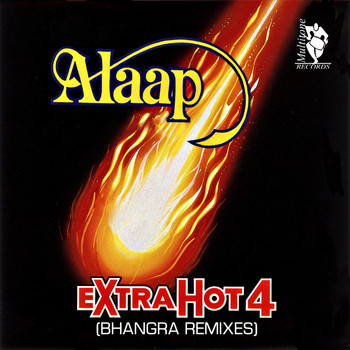 Alaap - Extra Hot 4 (Bhangra Remixes)