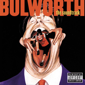 Various Artists - Bulworth The Soundtrack (Explicit)