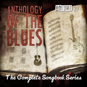 Various Artists - Anthology of the Blues - The Complete Songbook Series, Vol. 20