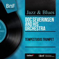 Doc Severinsen and His Orchestra - Tempestuous Trumpet