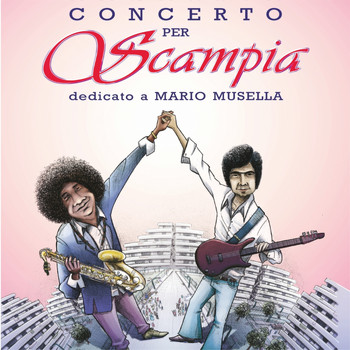 Various Artists - Concerto per Scampia (Dedicato a Mario Musella [Explicit])