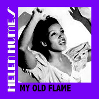 Helen Humes - My Old Flame