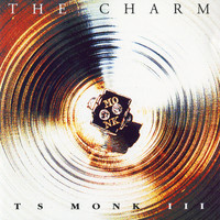 T.S. Monk - The Charm