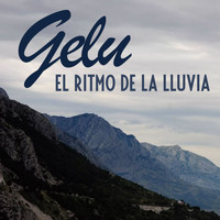 Gelu - El Ritmo de la Lluvia